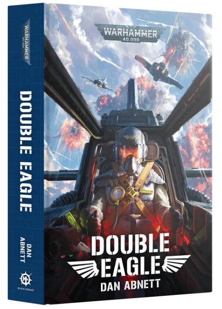 Warhammer 40000: Double Eagle hardcover book by Dan Abnett featuring air combat theme.